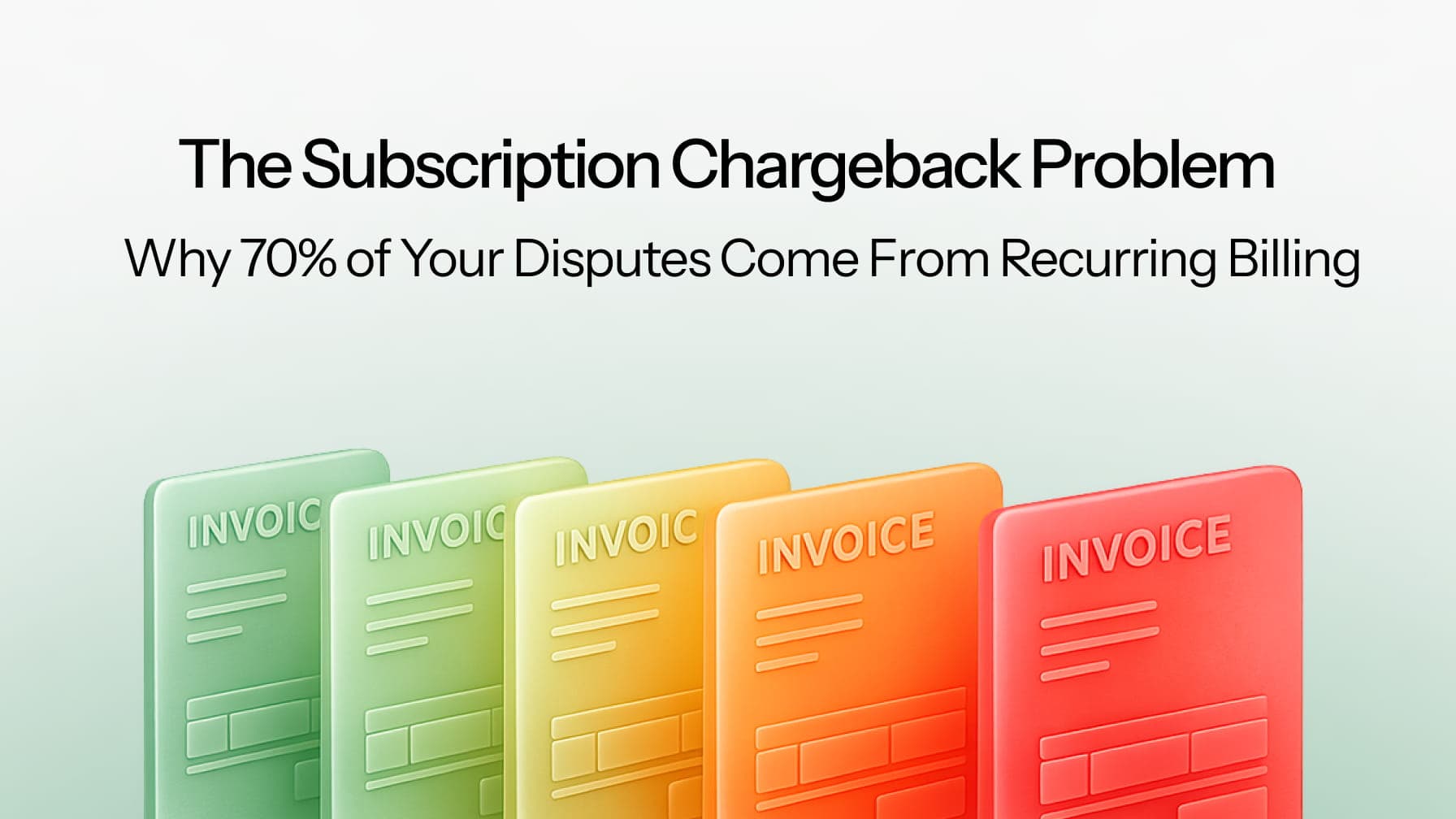 The Subscription Chargeback Problem: Why 70% of Your Disputes Come From Recurring Billing